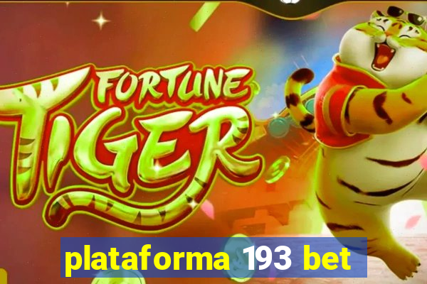 plataforma 193 bet